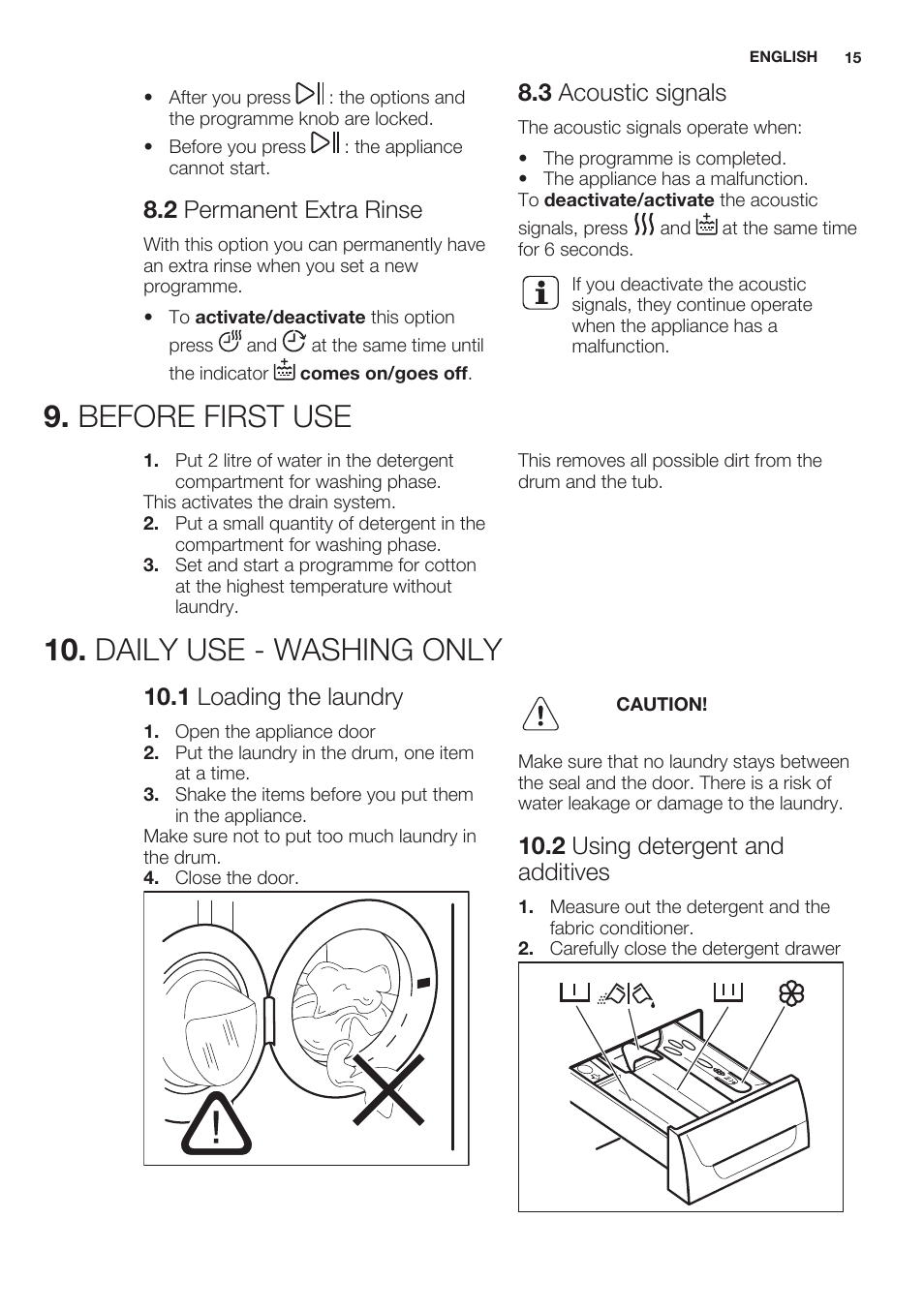 2 permanent extra rinse, 3 acoustic signals, Before first use | Daily use - washing only, 1 loading the laundry, 2 using detergent and additives, Before first use 10. daily use - washing only | Electrolux EWW1486HDW User Manual | Page 15 / 64