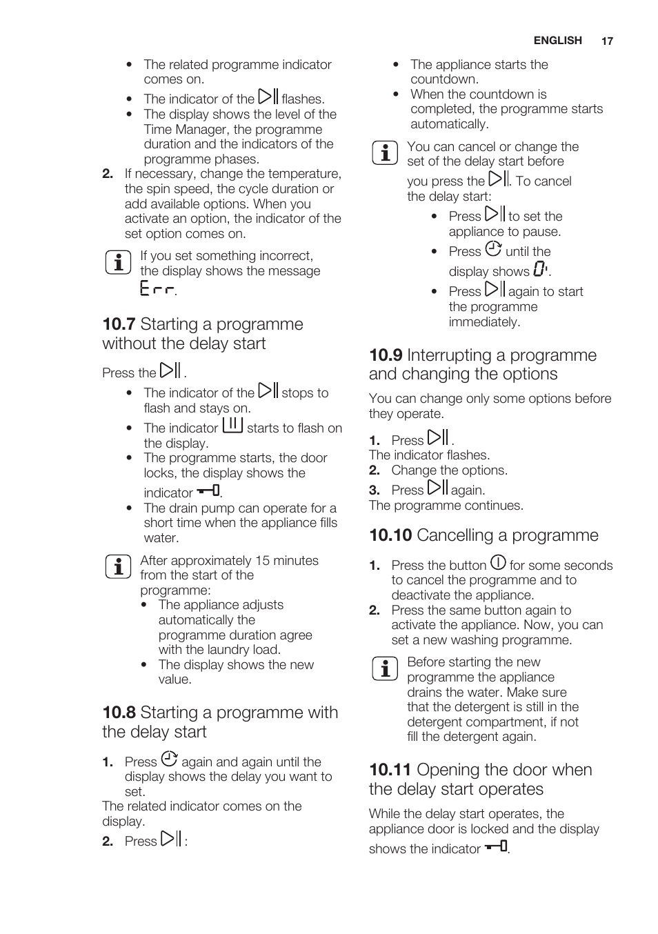 7 starting a programme without the delay start, 8 starting a programme with the delay start, 10 cancelling a programme | 11 opening the door when the delay start operates | Electrolux EWW1486HDW User Manual | Page 17 / 64