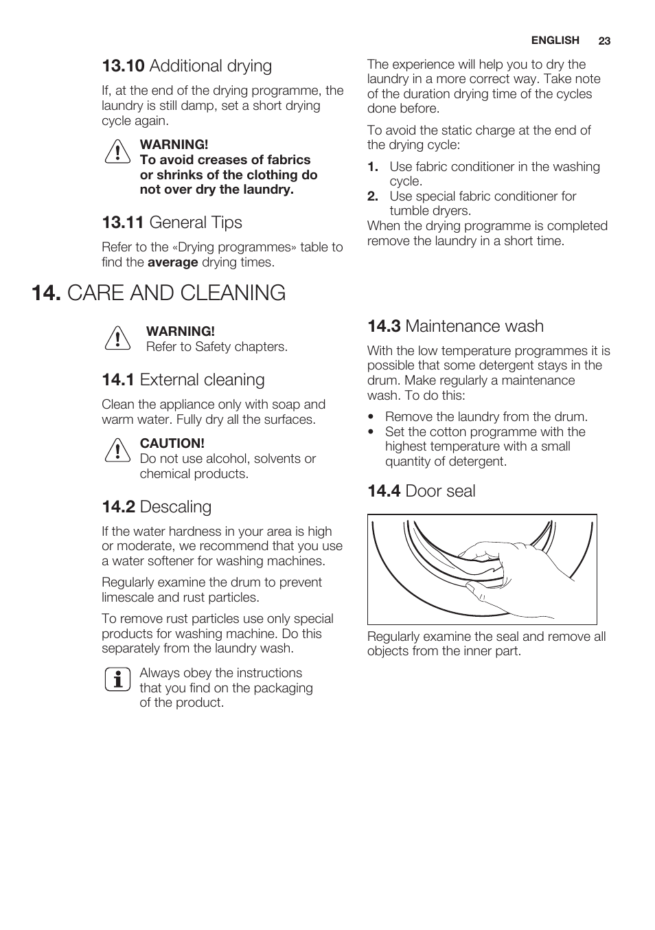 10 additional drying, 11 general tips, Care and cleaning | 1 external cleaning, 2 descaling, 3 maintenance wash, 4 door seal | Electrolux EWW1486HDW User Manual | Page 23 / 64