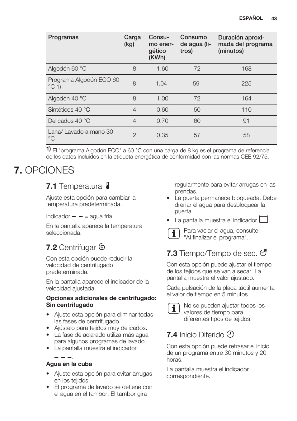 Opciones, 1 temperatura, 2 centrifugar | 3 tiempo/tempo de sec, 4 inicio diferido | Electrolux EWW1486HDW User Manual | Page 43 / 64