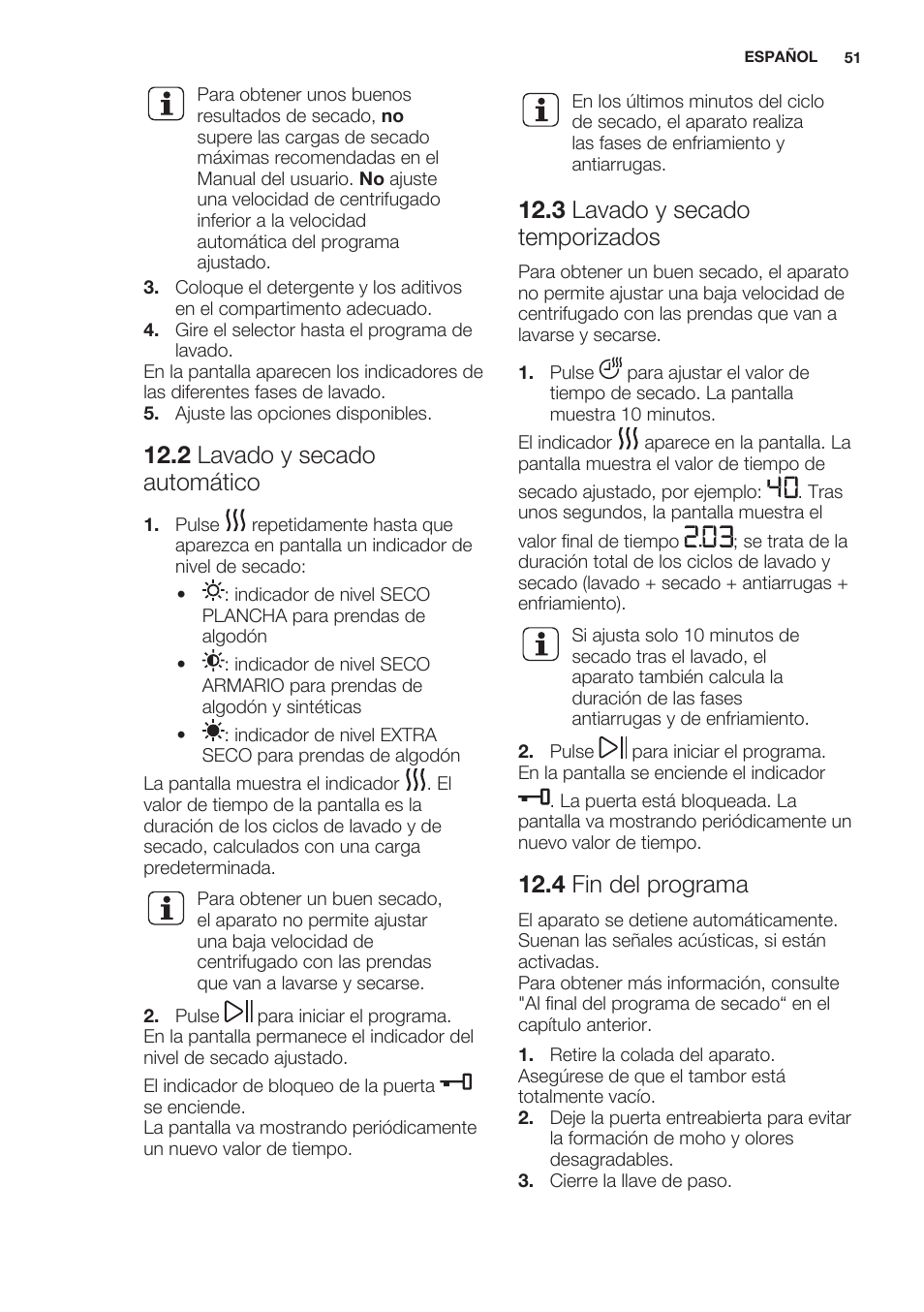 2 lavado y secado automático, 3 lavado y secado temporizados, 4 fin del programa | Electrolux EWW1486HDW User Manual | Page 51 / 64