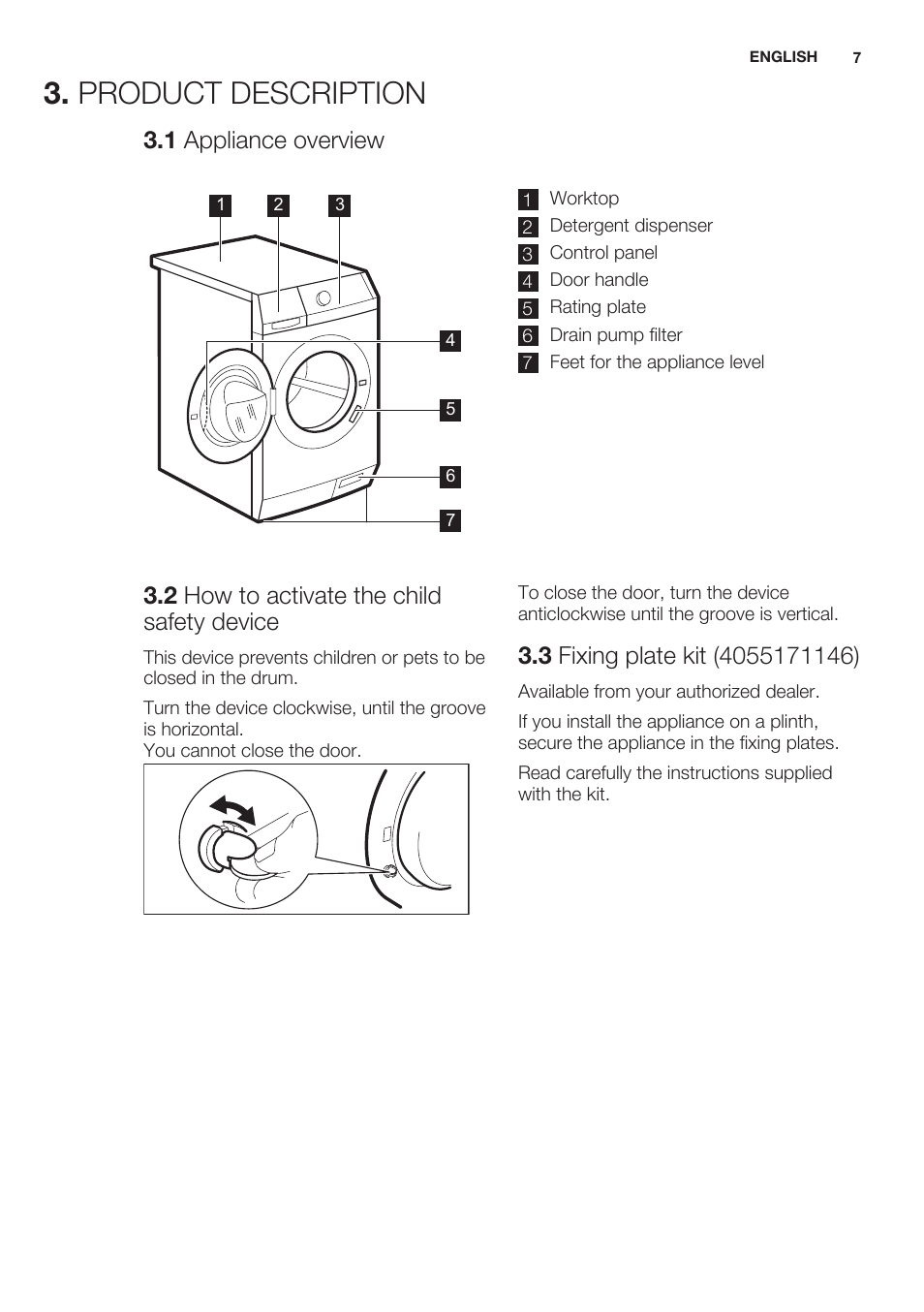 Product description, 1 appliance overview, 2 how to activate the child safety device | 3 fixing plate kit (4055171146) | Electrolux EWW1486HDW User Manual | Page 7 / 64