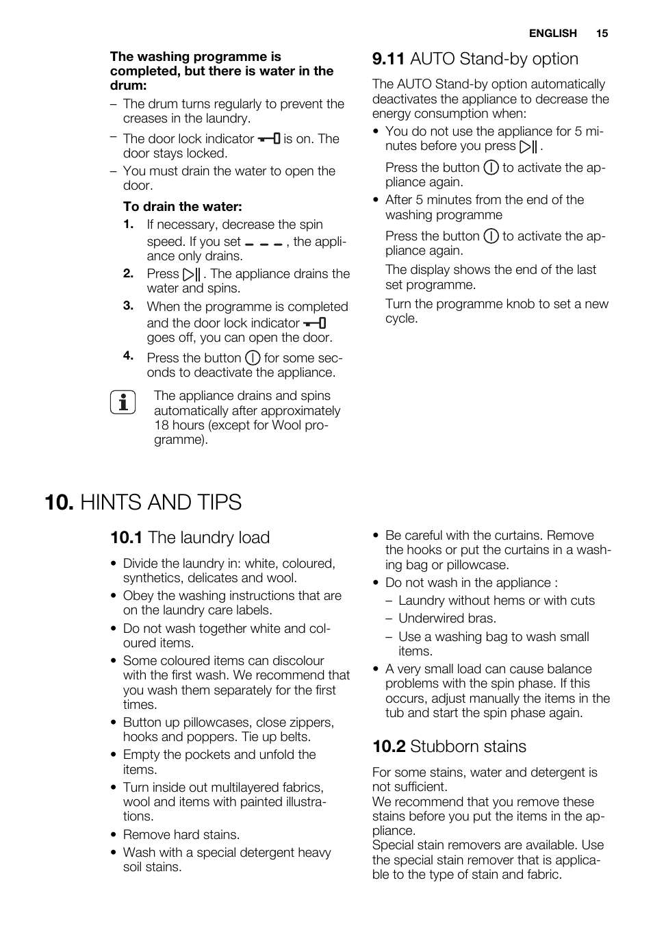 Hints and tips, 11 auto stand-by option, 1 the laundry load | 2 stubborn stains | Electrolux EWF1476GDW User Manual | Page 15 / 48