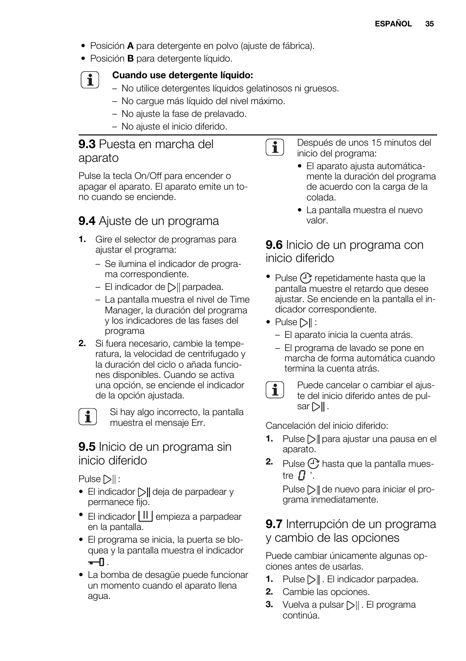 3 puesta en marcha del aparato, 4 ajuste de un programa, 5 inicio de un programa sin inicio diferido | 6 inicio de un programa con inicio diferido | Electrolux EWF1476GDW User Manual | Page 35 / 48