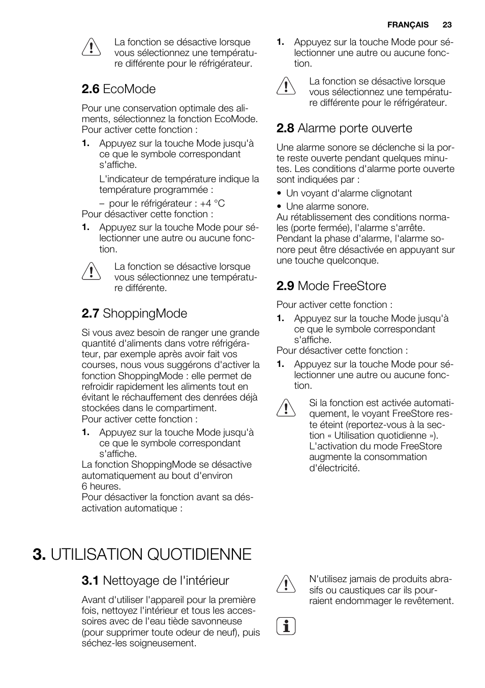 Utilisation quotidienne, 6 ecomode, 7 shoppingmode | 8 alarme porte ouverte, 9 mode freestore, 1 nettoyage de l'intérieur | Electrolux ERX3313AOX User Manual | Page 23 / 72