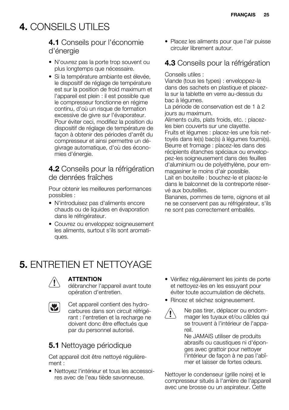 Conseils utiles, Entretien et nettoyage, 1 conseils pour l'économie d'énergie | 3 conseils pour la réfrigération, 1 nettoyage périodique | Electrolux ERX3313AOX User Manual | Page 25 / 72