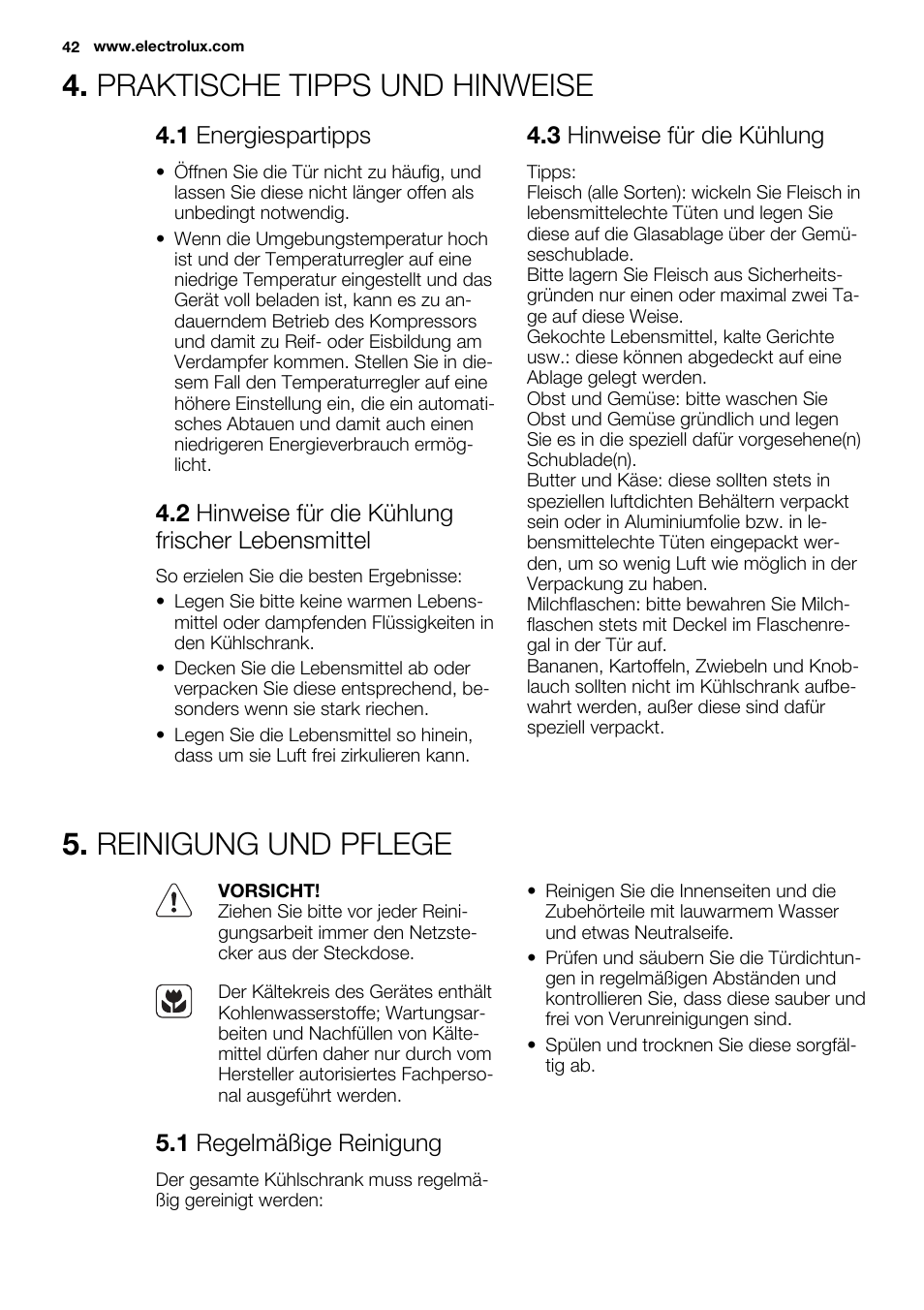 Praktische tipps und hinweise, Reinigung und pflege, 1 energiespartipps | 2 hinweise für die kühlung frischer lebensmittel, 3 hinweise für die kühlung, 1 regelmäßige reinigung | Electrolux ERX3313AOX User Manual | Page 42 / 72
