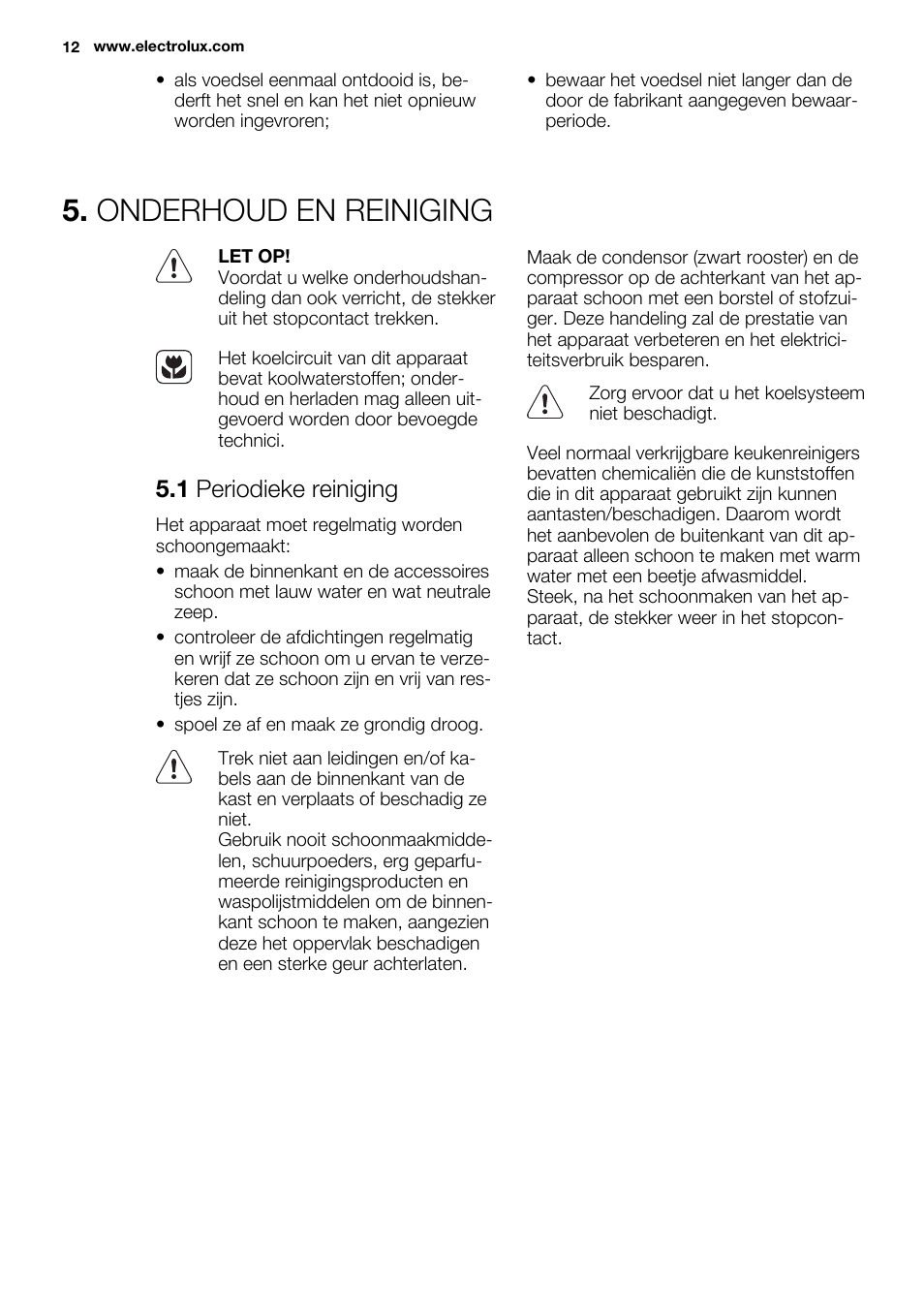 Onderhoud en reiniging, 1 periodieke reiniging | Electrolux ENG2917AOW User Manual | Page 12 / 92