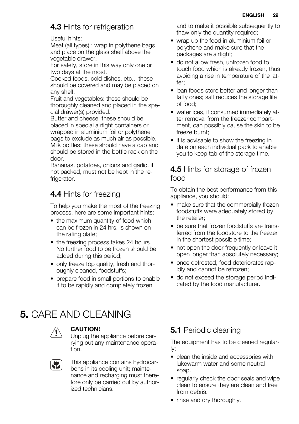 Care and cleaning, 3 hints for refrigeration, 4 hints for freezing | 5 hints for storage of frozen food, 1 periodic cleaning | Electrolux ENG2917AOW User Manual | Page 29 / 92