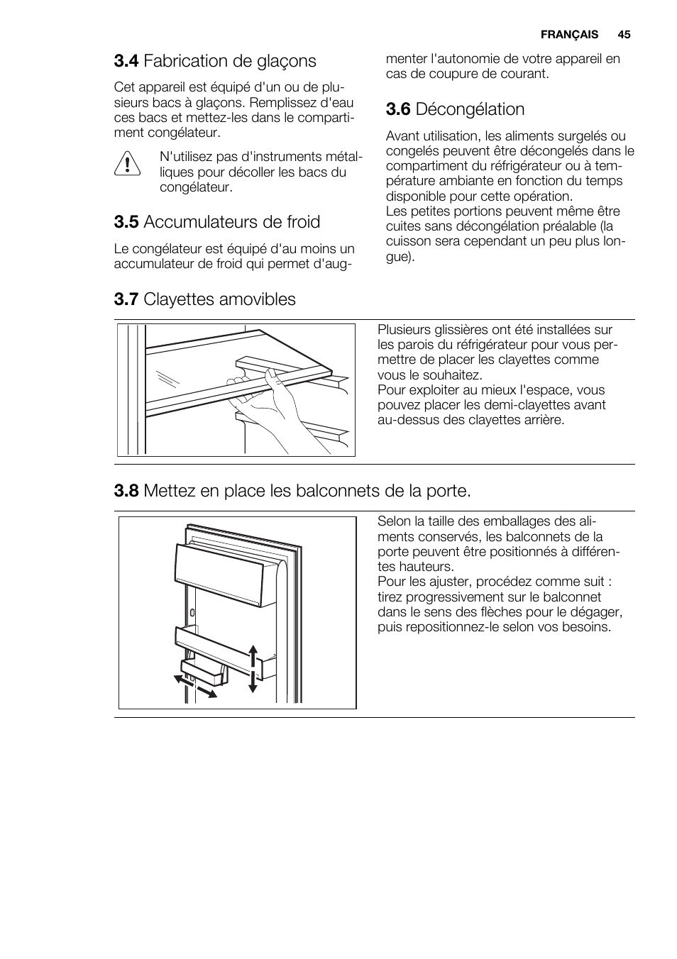 4 fabrication de glaçons, 5 accumulateurs de froid, 6 décongélation | 7 clayettes amovibles, 8 mettez en place les balconnets de la porte | Electrolux ENG2917AOW User Manual | Page 45 / 92