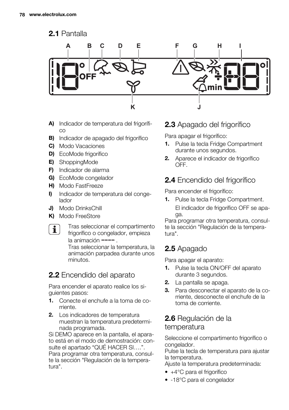 1 pantalla, 2 encendido del aparato, 3 apagado del frigorífico | 4 encendido del frigorífico, 5 apagado, 6 regulación de la temperatura | Electrolux ENG2917AOW User Manual | Page 78 / 92