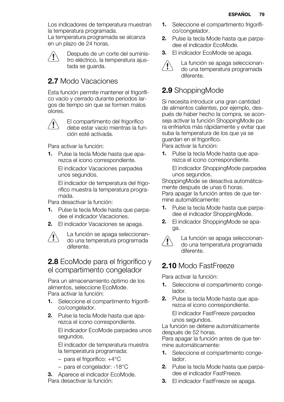 7 modo vacaciones, 9 shoppingmode, 10 modo fastfreeze | Electrolux ENG2917AOW User Manual | Page 79 / 92