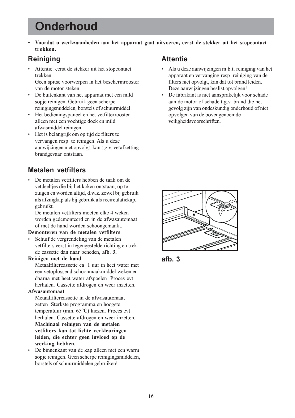 Onderhoud, Attentie, Reiniging | Metalen vetfilters, Afb. 3 | Electrolux EFP6440X User Manual | Page 16 / 68