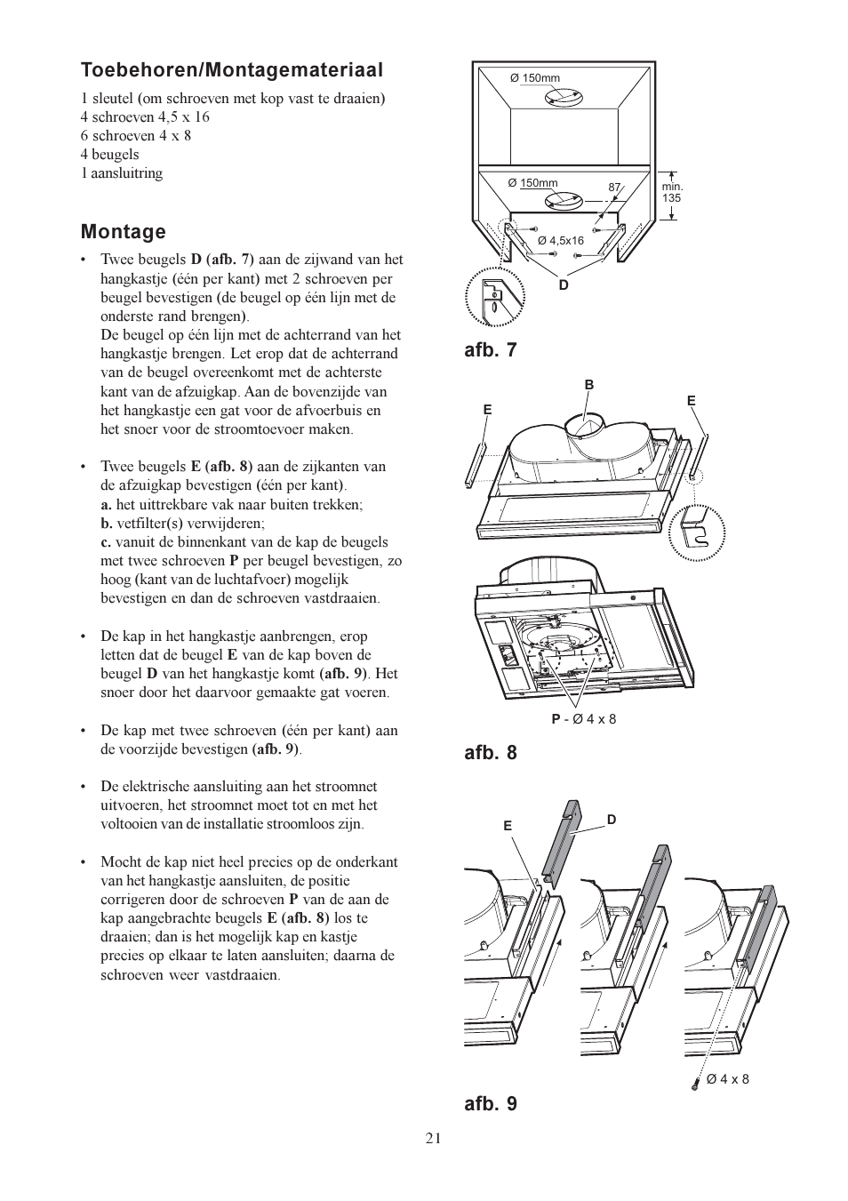 Toebehoren/montagemateriaal, Montage, Afb. 7 afb. 8 | Afb. 9 | Electrolux EFP6440X User Manual | Page 21 / 68