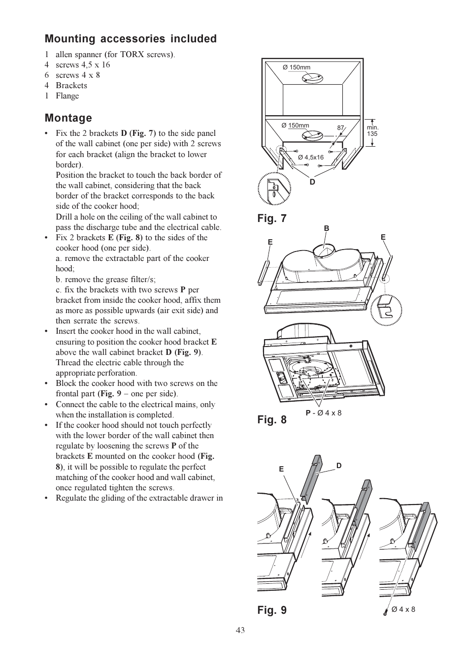 Mounting accessories included, Montage, Fig. 7 fig. 8 fig. 9 | Electrolux EFP6440X User Manual | Page 43 / 68