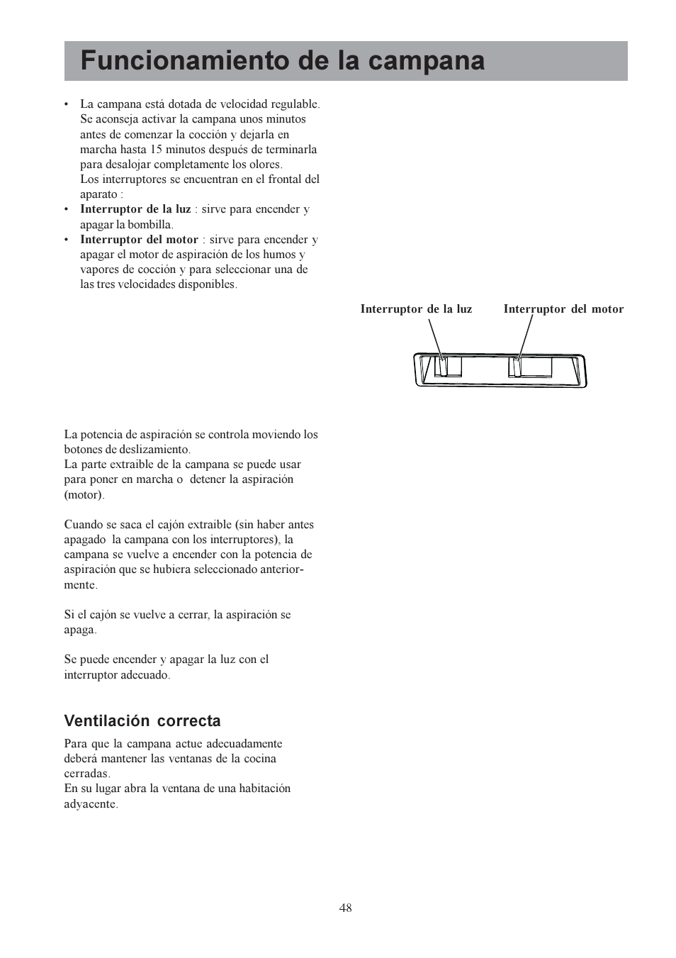 Funcionamiento de la campana, Ventilación correcta | Electrolux EFP6440X User Manual | Page 48 / 68