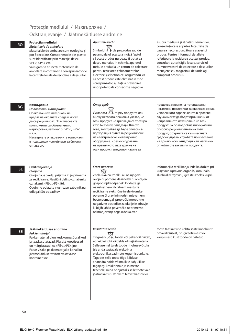 Protecţia mediului, Изхвърляне, Odstranjevanje | Jäätmekäitlusse andmine | Electrolux EEWA5200 User Manual | Page 50 / 60