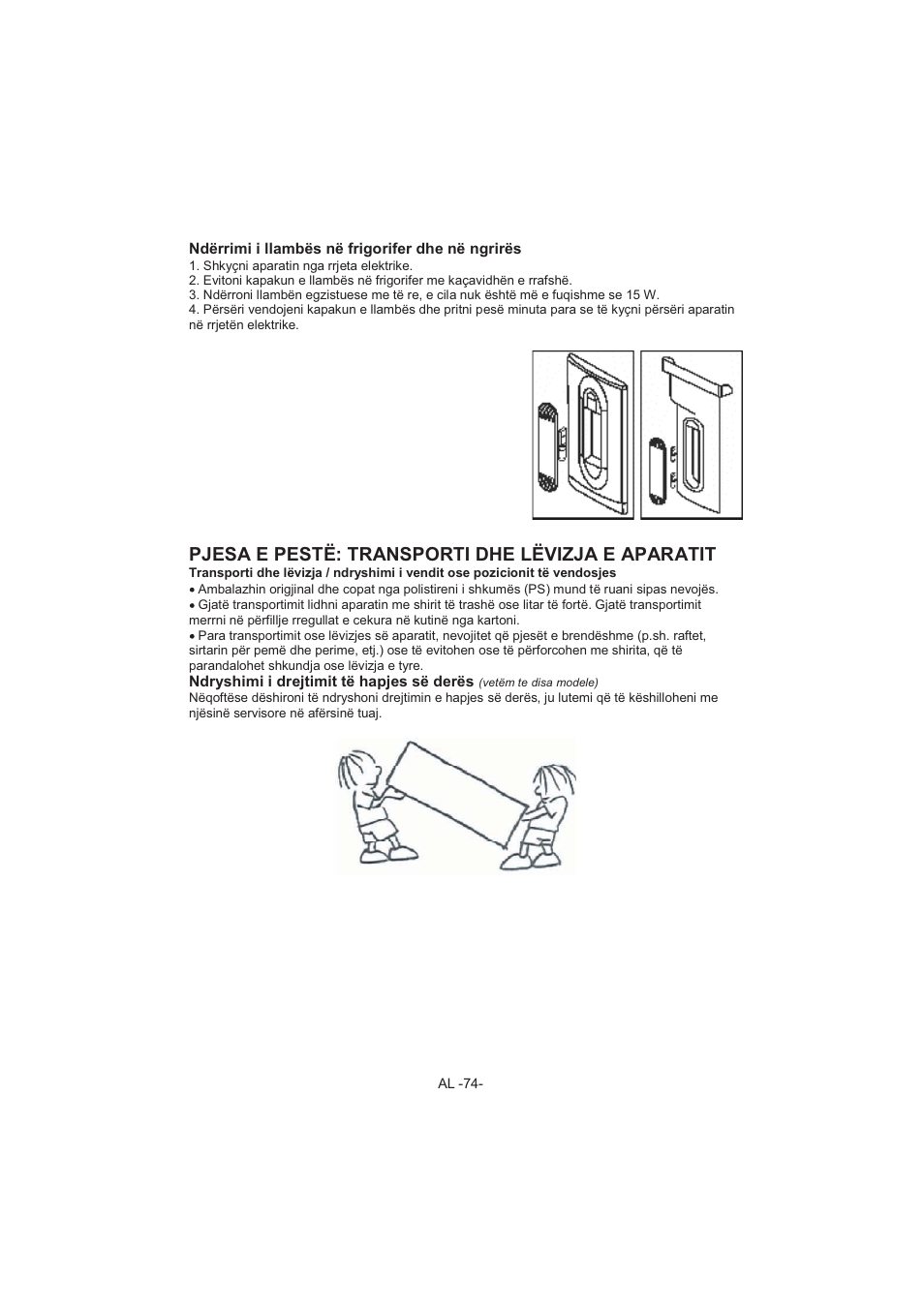 Pjesa e pestë: transporti dhe lëvizja e aparatit | Electrolux EJF4440AOW User Manual | Page 76 / 136