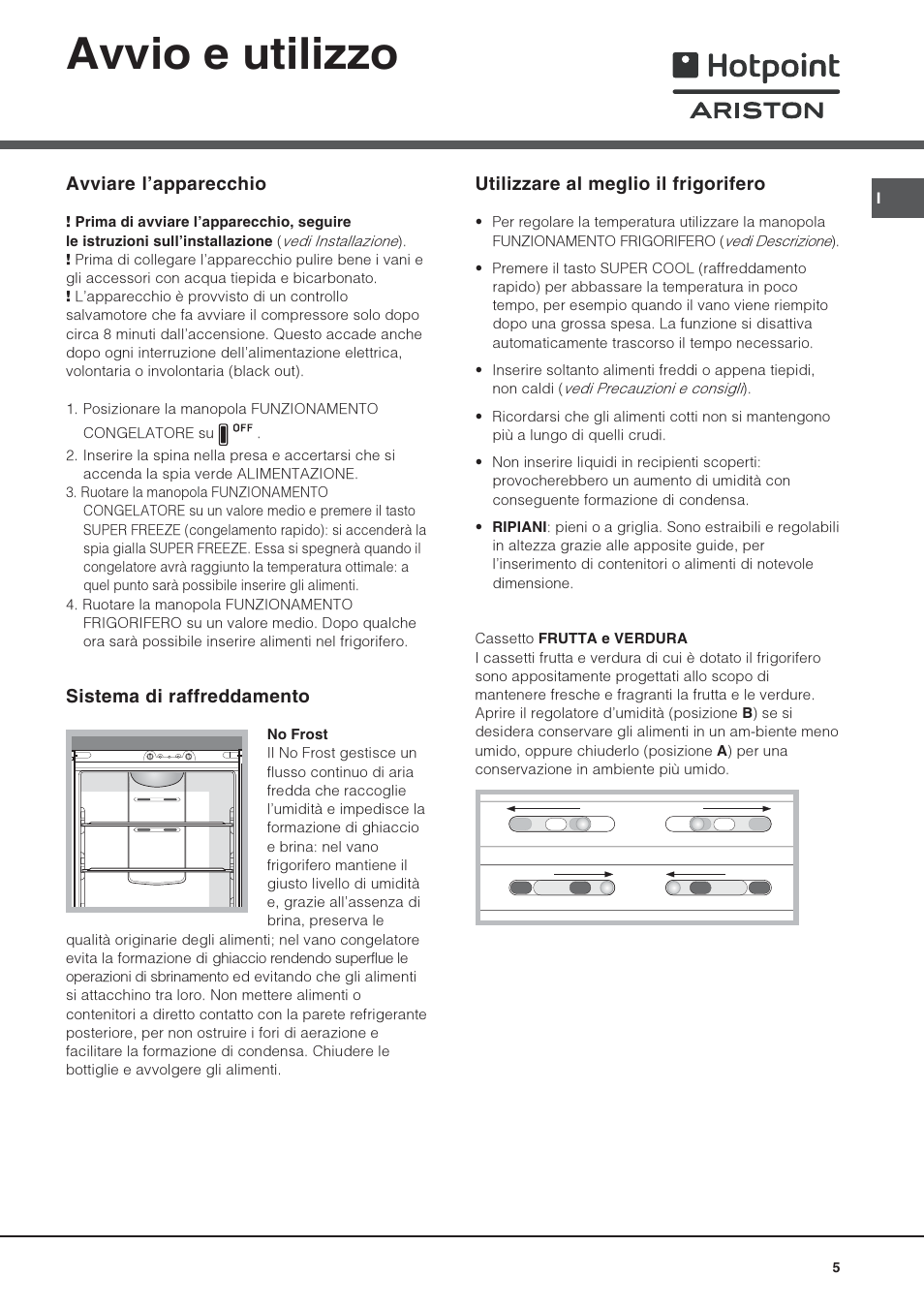 Avvio e utilizzo | Hotpoint Ariston 4D AAB/HA User Manual | Page 5 / 60