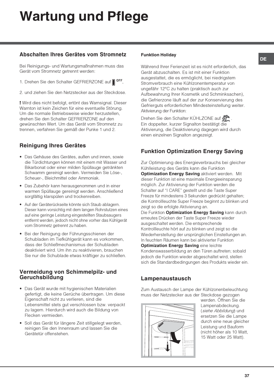 Wartung und pflege, Abschalten ihres gerätes vom stromnetz, Reinigung ihres gerätes | Vermeidung von schimmelpilz- und geruchsbildung, Funktion optimization energy saving, Lampenaustausch | Hotpoint Ariston Combiné Quadrio 4D AA W-HA User Manual | Page 37 / 60