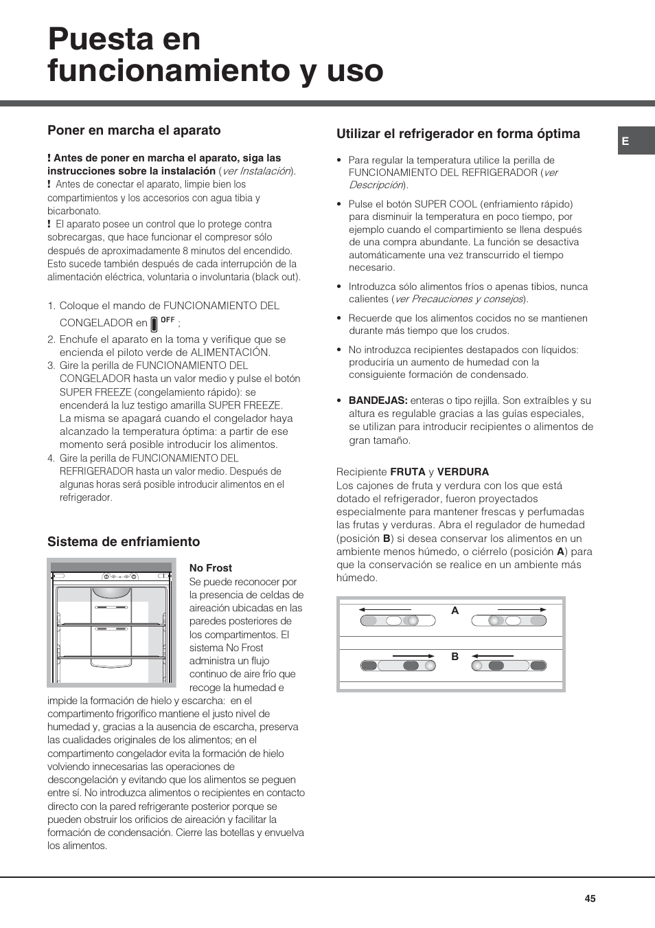 Puesta en funcionamiento y uso | Hotpoint Ariston Combiné Quadrio 4D AA W-HA User Manual | Page 45 / 60