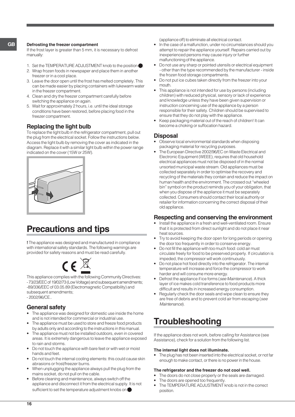 Precautions and tips, Troubleshooting, Replacing the light bulb | General safety, Disposal, Respecting and conserving the environment | Hotpoint Ariston Double porte NMTM 1921 VWB-HA User Manual | Page 16 / 44
