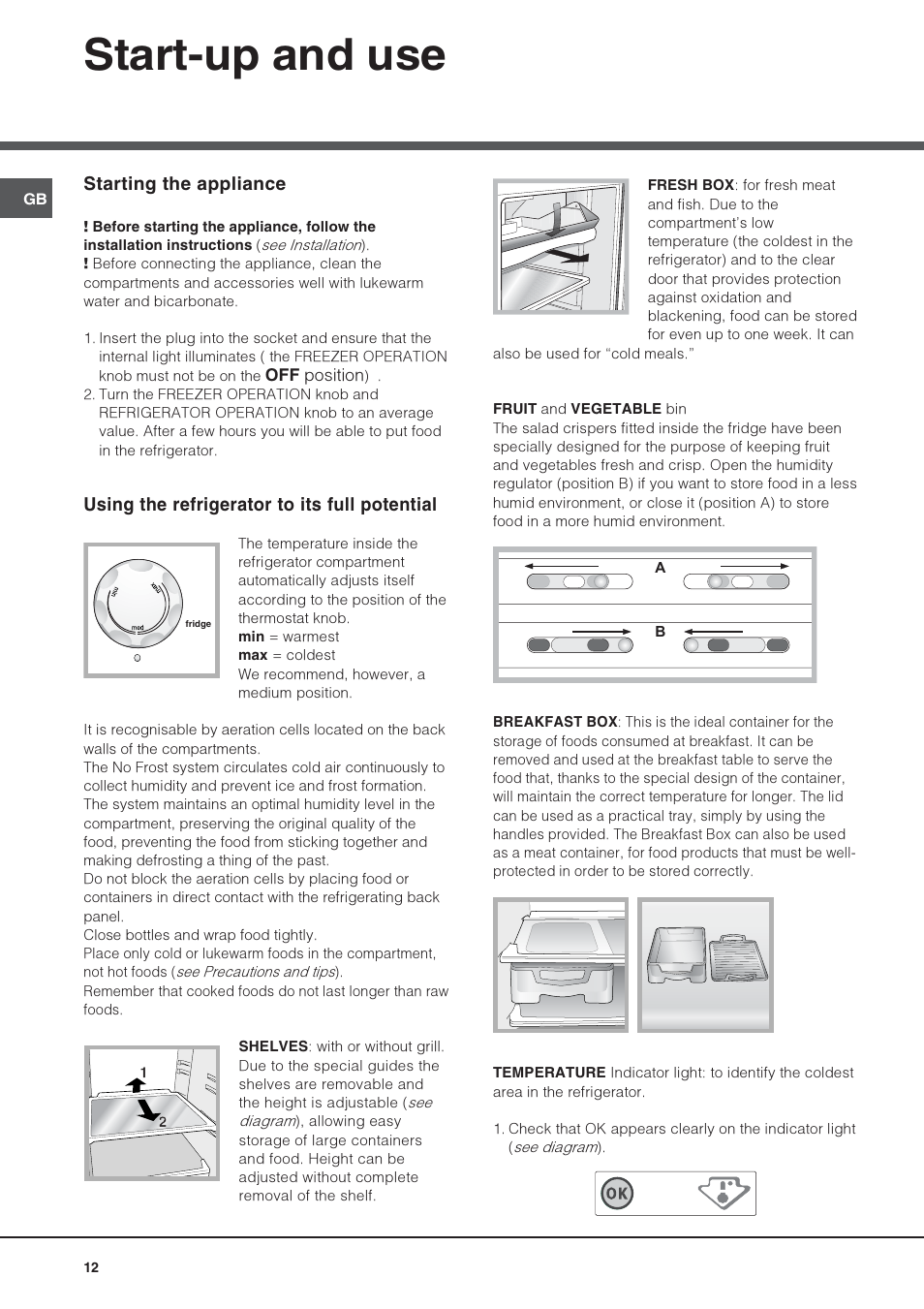 Start-up and use, Starting the appliance, Using the refrigerator to its full potential | Hotpoint Ariston Double porte NMTM 1922 FWB-HA User Manual | Page 12 / 40