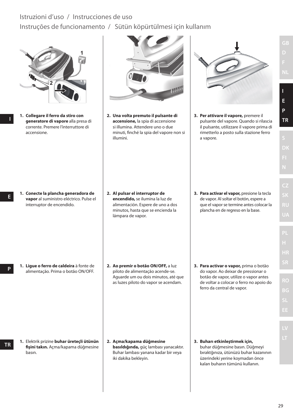 Istruzioni d’uso, Instrucciones de uso, Instruções de funcionamento | Sütün köpürtülmesi için kullanım | Electrolux EDBS2300 User Manual | Page 29 / 124