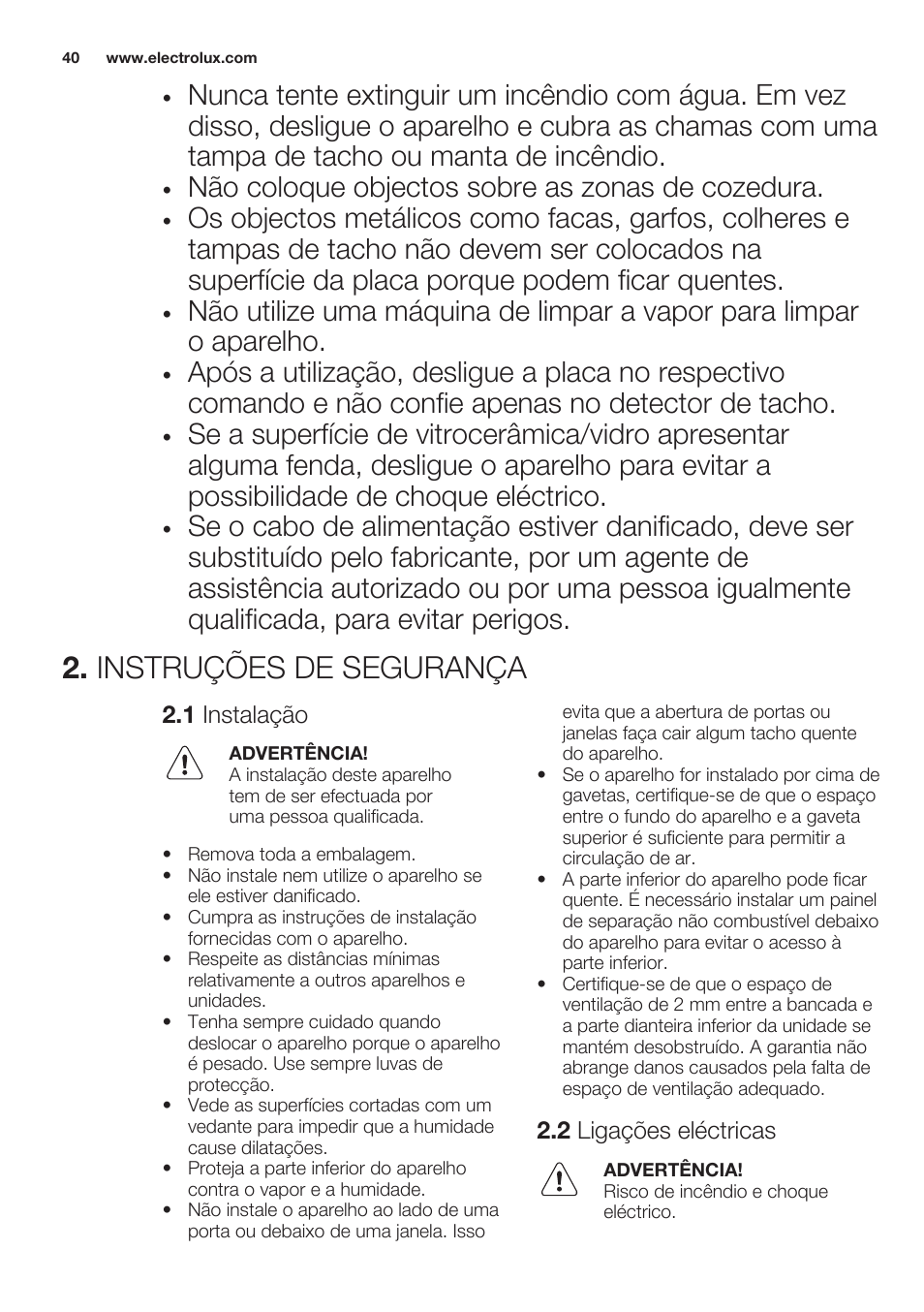 Instruções de segurança, 1 instalação, 2 ligações eléctricas | Não coloque objectos sobre as zonas de cozedura | Electrolux EHO8840FOG User Manual | Page 40 / 76