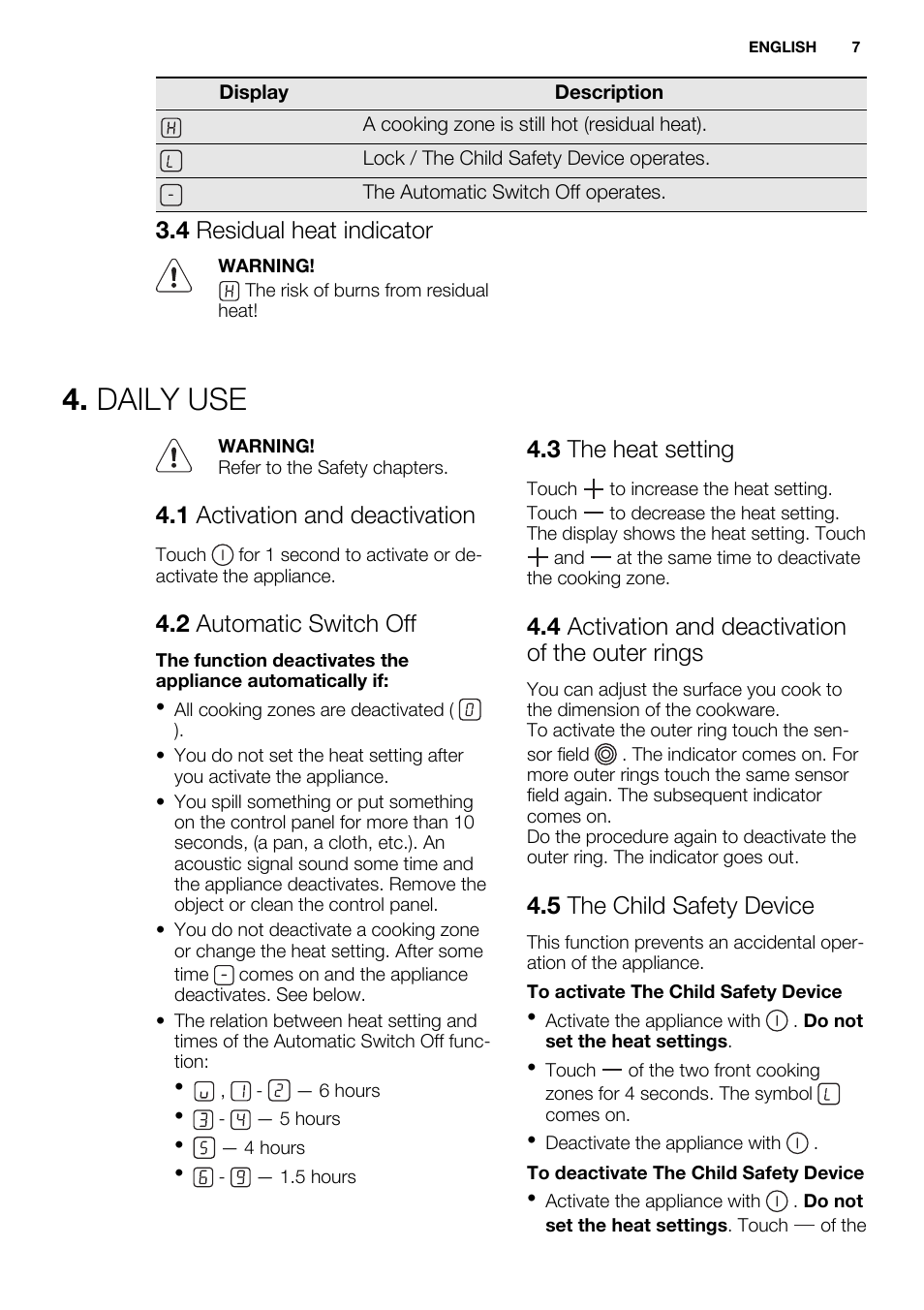 Daily use, 4 residual heat indicator, 1 activation and deactivation | 2 automatic switch off, 3 the heat setting, 4 activation and deactivation of the outer rings, 5 the child safety device | Electrolux EHF6232FOK User Manual | Page 7 / 52