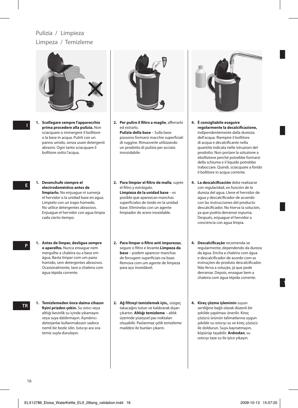 Pulizia / limpieza, Limpeza, Temizleme | Electrolux EEWA3100 User Manual | Page 16 / 60