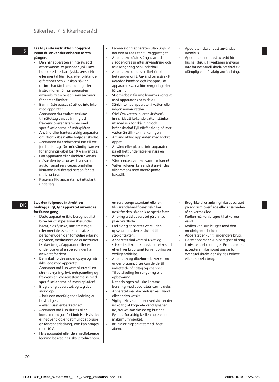 Säkerhet / sikkerhedsråd | Electrolux EEWA3100 User Manual | Page 20 / 60