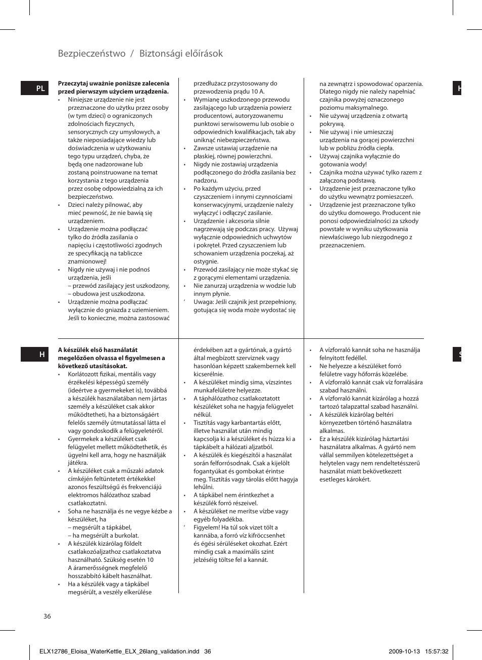 Bezpieczeństwo / biztonsági előírások | Electrolux EEWA3100 User Manual | Page 36 / 60