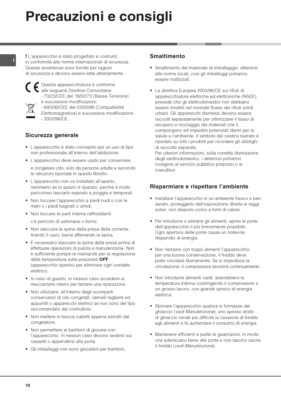 Precauzioni e consigli, Sicurezza generale, Smaltimento | Risparmiare e rispettare lambiente | Hotpoint Ariston Combiné NMBL 1922 CVW-HA User Manual | Page 10 / 60