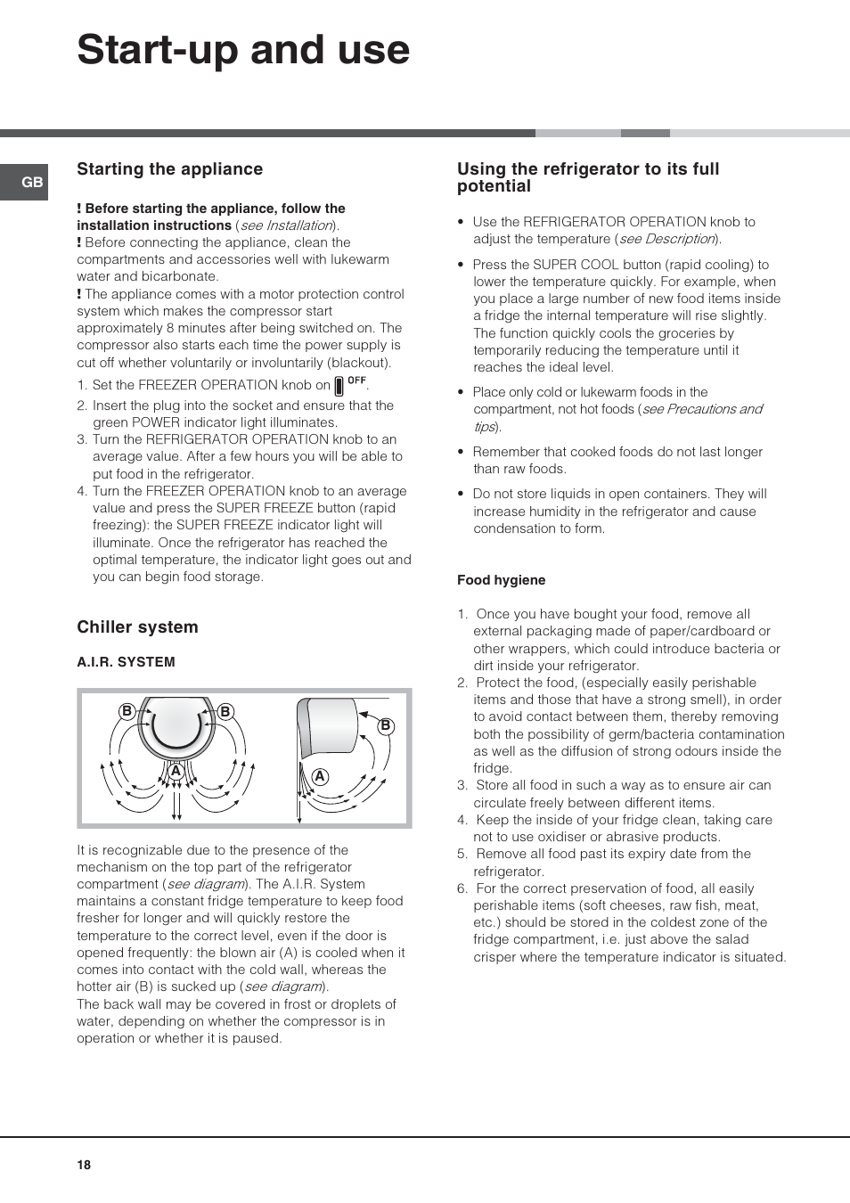 Start-up and use, Starting the appliance, Chiller system | Using the refrigerator to its full potential | Hotpoint Ariston Combiné NMBL 1922 CVW-HA User Manual | Page 18 / 60