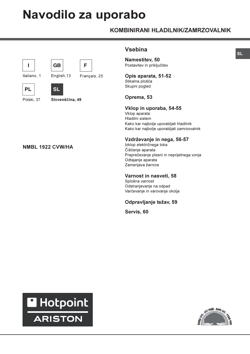 Navodilo za uporabo, Kombinirani hladilnik/zamrzovalnik vsebina | Hotpoint Ariston Combiné NMBL 1922 CVW-HA User Manual | Page 49 / 60