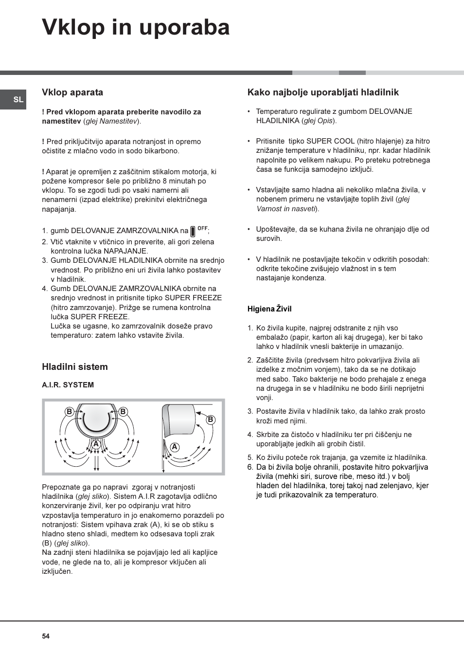 Vklop in uporaba | Hotpoint Ariston Combiné NMBL 1922 CVW-HA User Manual | Page 54 / 60