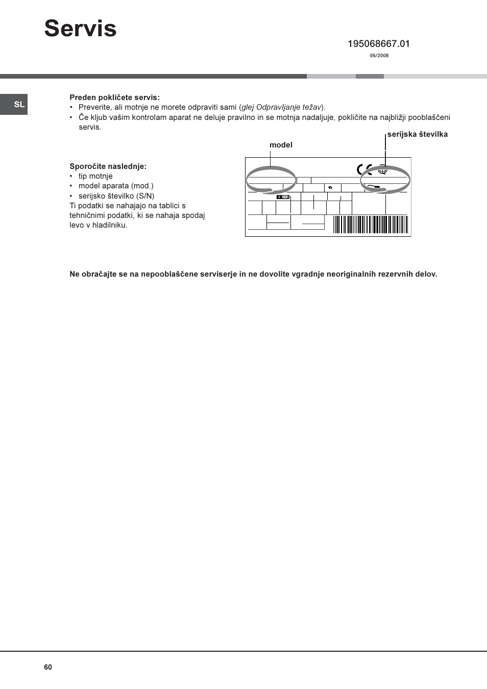 Servis | Hotpoint Ariston Combiné NMBL 1922 CVW-HA User Manual | Page 60 / 60