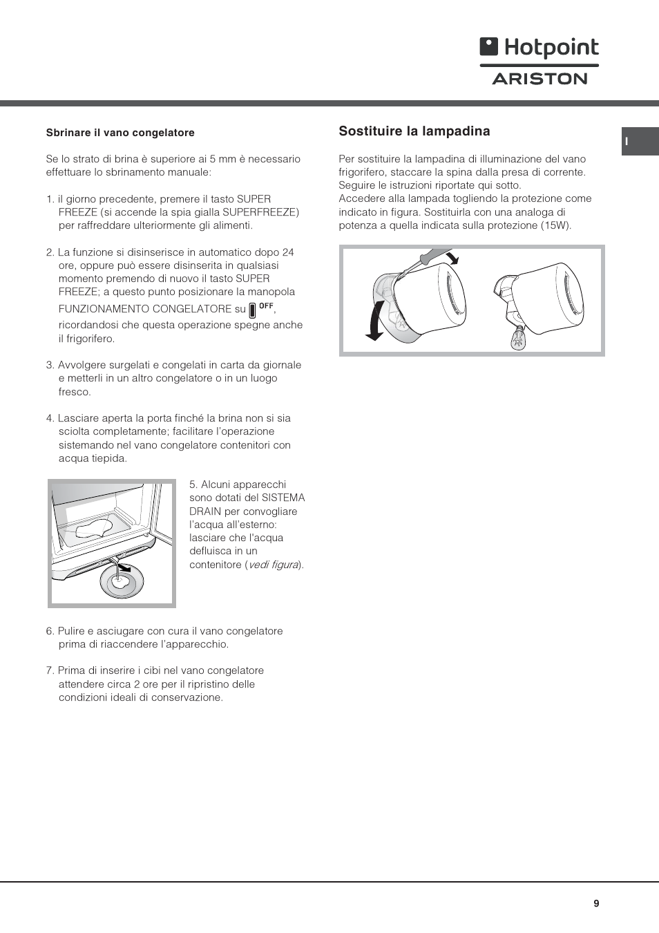 Sostituire la lampadina | Hotpoint Ariston Combiné NMBL 1922 CVW-HA User Manual | Page 9 / 60