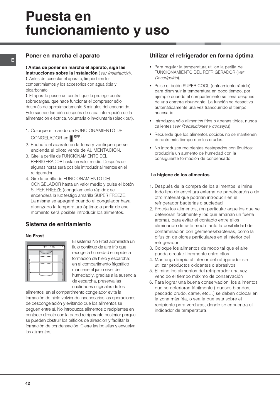 Puesta en funcionamiento y uso | Hotpoint Ariston Combiné NMBL 1921 FW-HA User Manual | Page 42 / 60