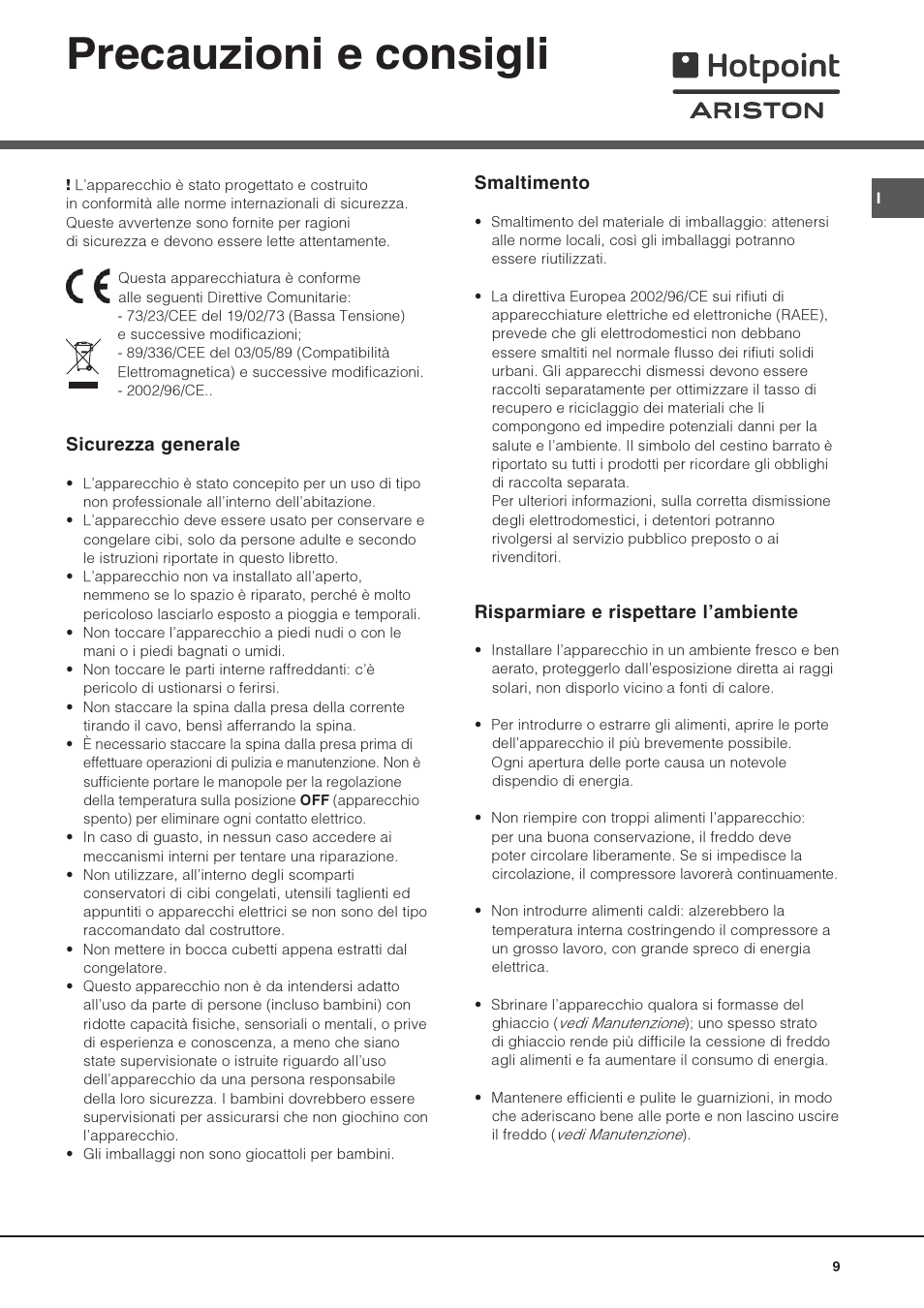 Precauzioni e consigli, Smaltimento, Risparmiare e rispettare lambiente | Sicurezza generale | Hotpoint Ariston Combiné NMBL 1921 FW-HA User Manual | Page 9 / 60