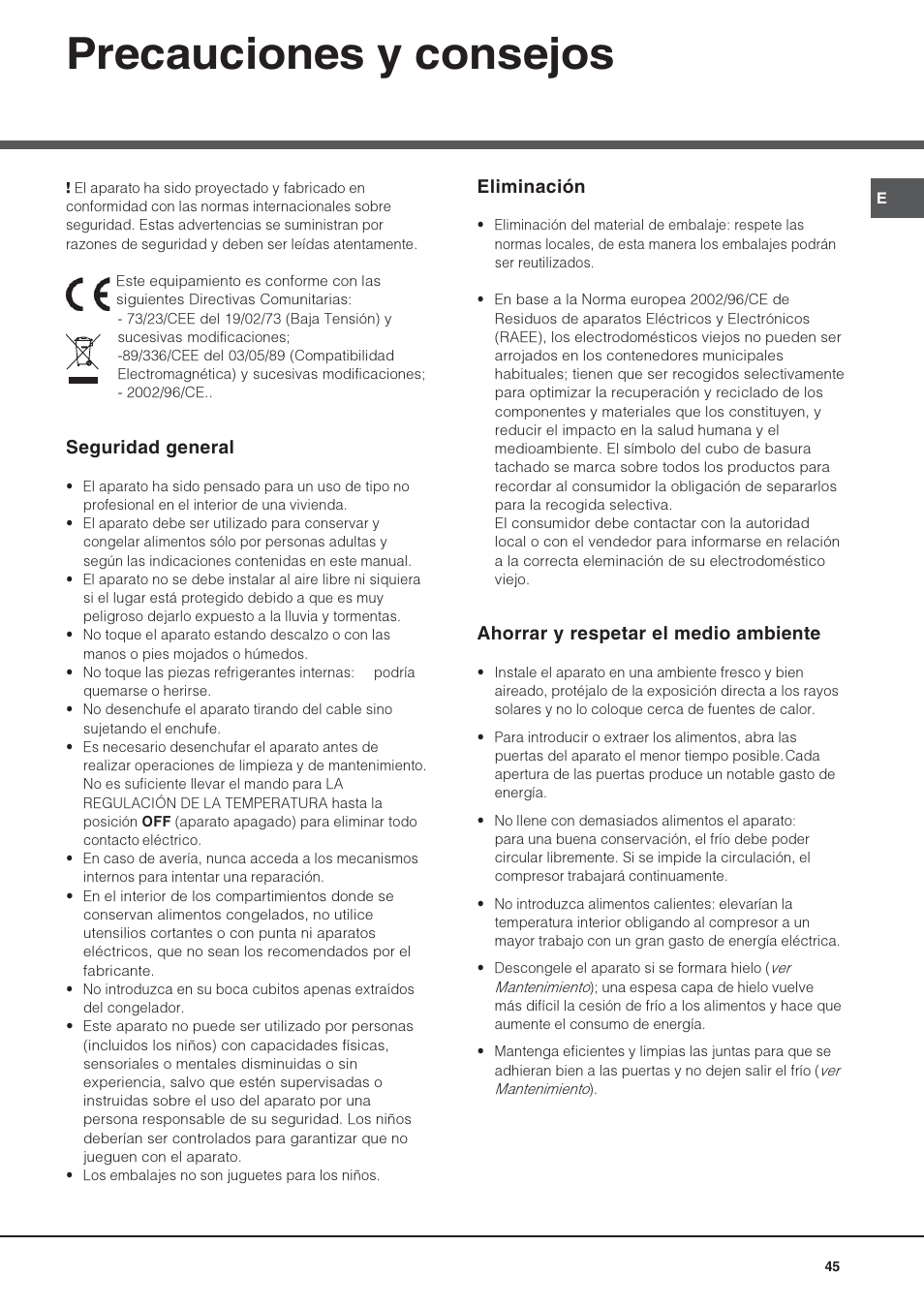 Precauciones y consejos, Seguridad general, Eliminación | Ahorrar y respetar el medio ambiente | Hotpoint Ariston Combiné NMBL 1922 FW-HA User Manual | Page 45 / 48