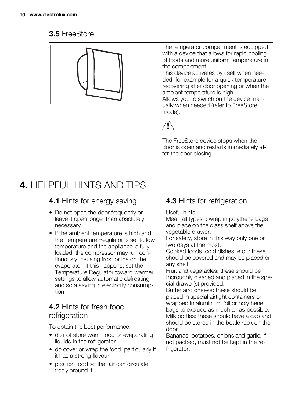 Helpful hints and tips, 5 freestore, 1 hints for energy saving | 2 hints for fresh food refrigeration, 3 hints for refrigeration | Electrolux ERN3313AOW User Manual | Page 10 / 24