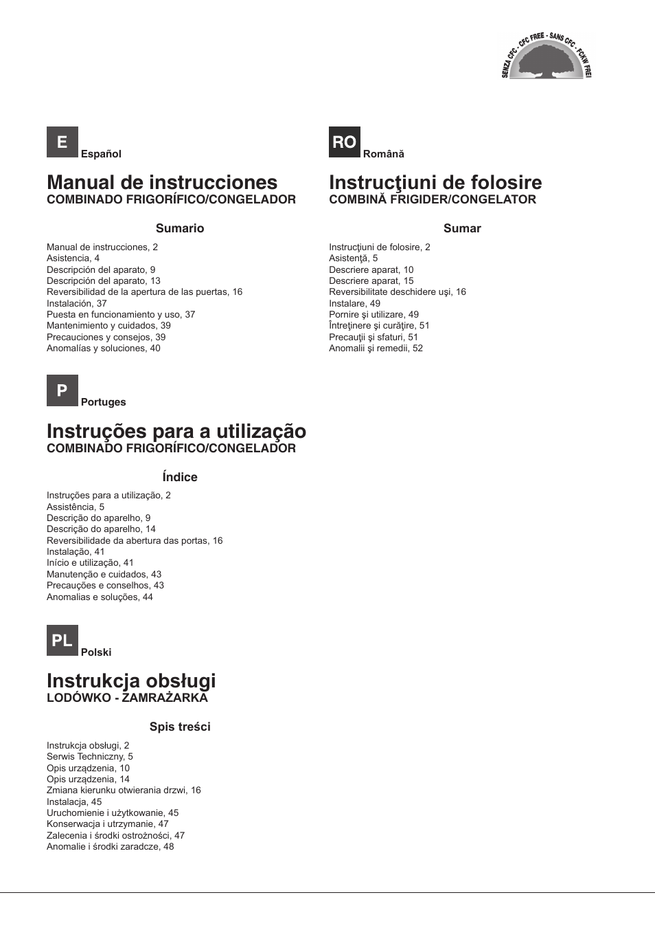 Manual de instrucciones, Instruções para a utilização, Instrukcja obsługi | Instrucţiuni de folosire | Hotpoint Ariston Combiné EBLH 18213 F O3 User Manual | Page 2 / 52