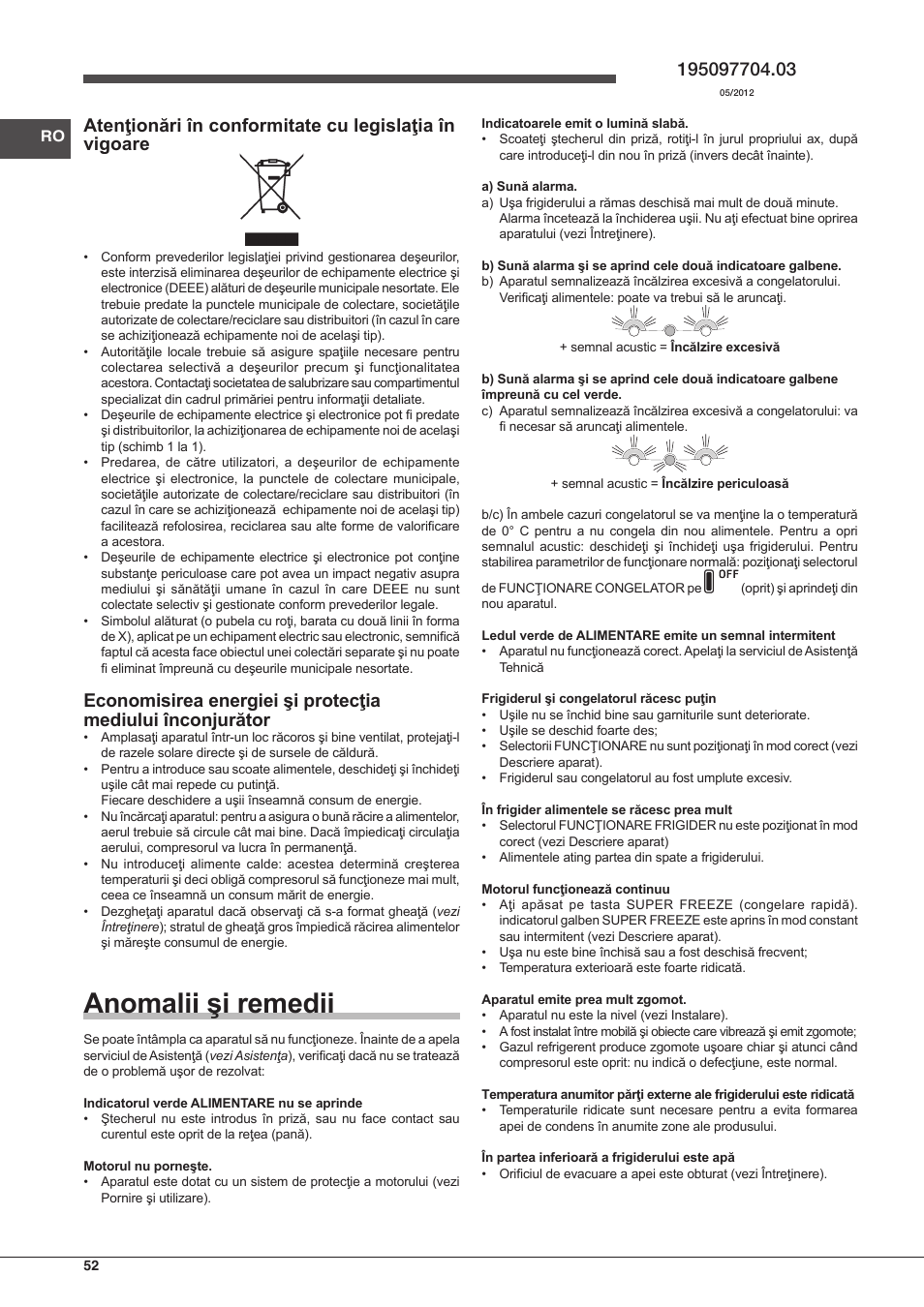 Anomalii şi remedii | Hotpoint Ariston Combiné EBLH 18213 F O3 User Manual | Page 52 / 52