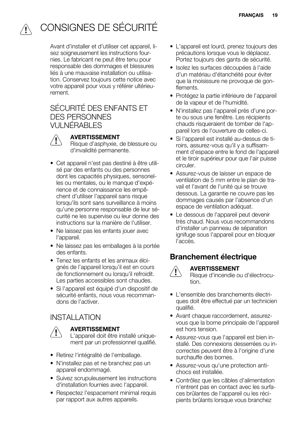 Consignes de sécurité, Sécurité des enfants et des personnes vulnérables, Installation | Branchement électrique | Electrolux EHH6332FOK User Manual | Page 19 / 72
