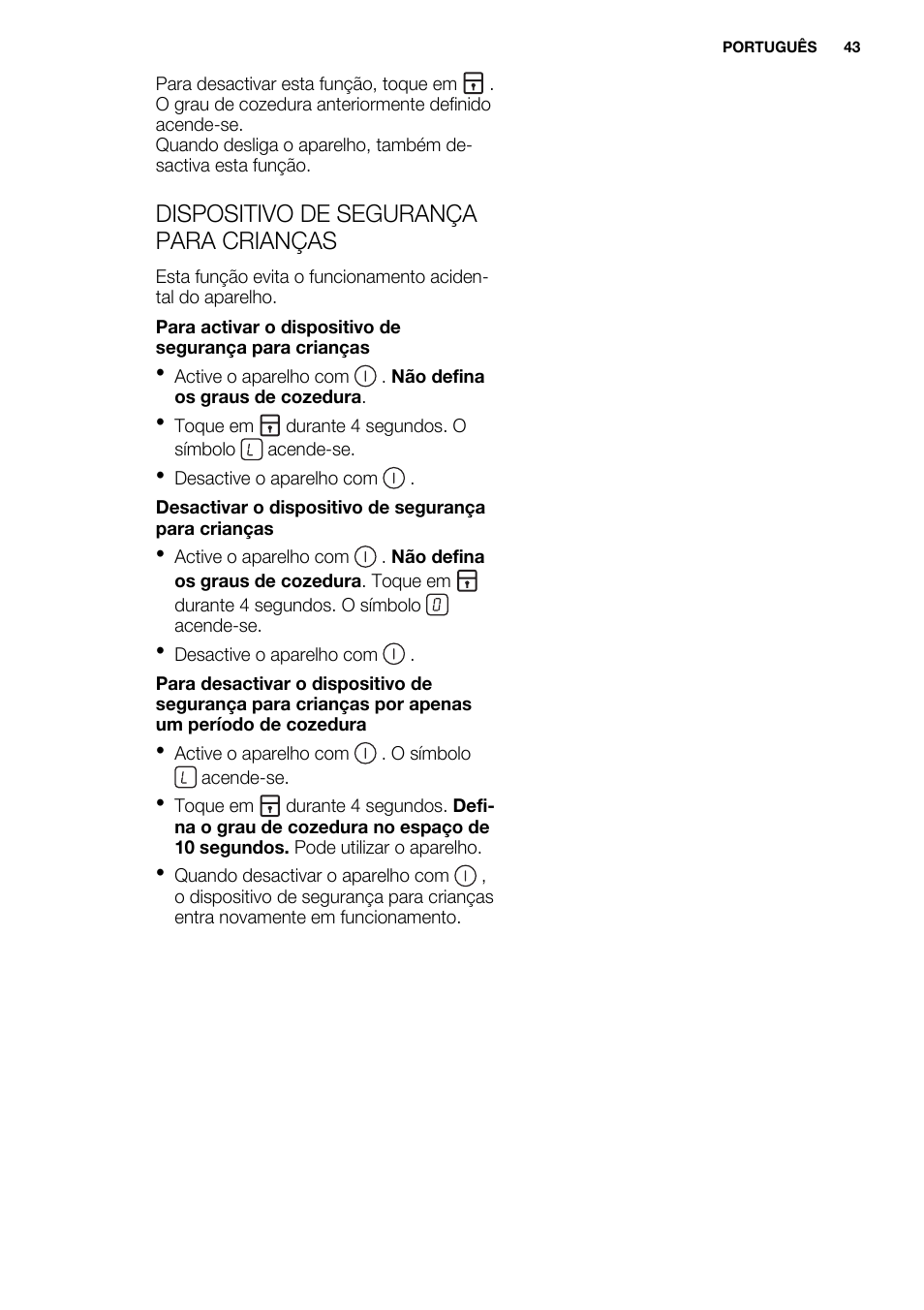 Dispositivo de segurança para crianças | Electrolux EHH6332FOK User Manual | Page 43 / 72