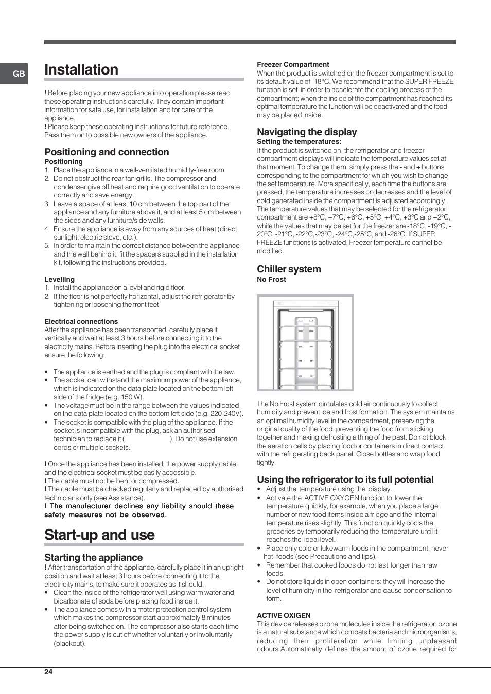 Installation, Start-up and use, Positioning and connection | Starting the appliance, Navigating the display, Chiller system, Using the refrigerator to its full potential | Hotpoint Ariston Combiné EBYH 18213 F O3 User Manual | Page 24 / 64