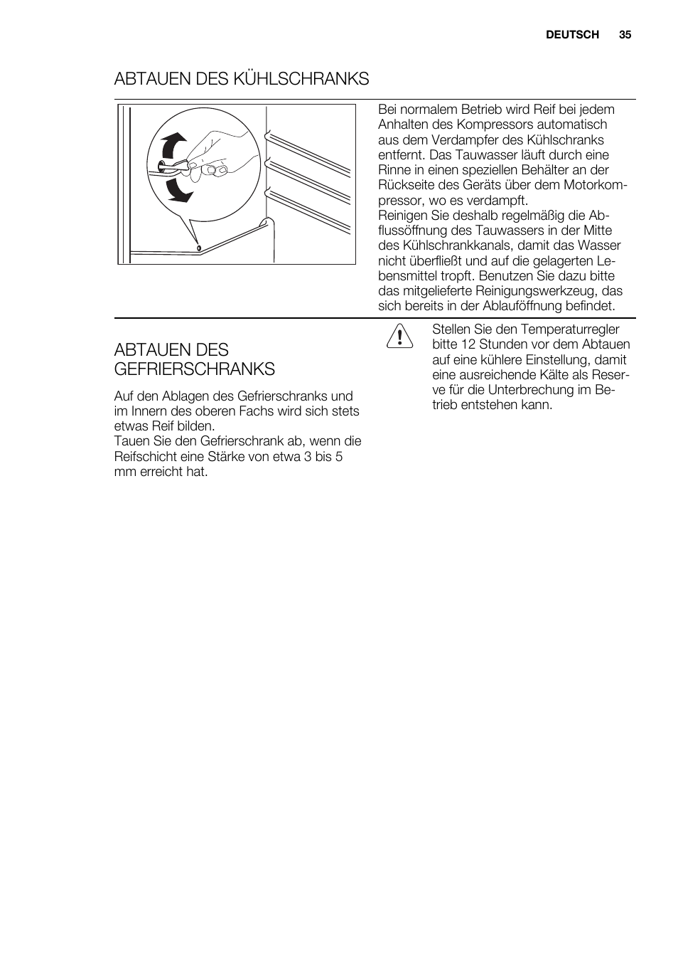 Abtauen des kühlschranks, Abtauen des gefrierschranks | Electrolux ENN2911AOW User Manual | Page 35 / 76