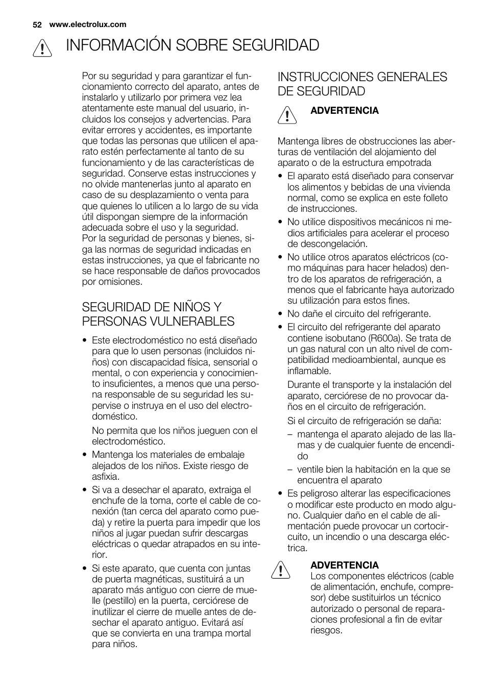 Información sobre seguridad, Seguridad de niños y personas vulnerables, Instrucciones generales de seguridad | Electrolux ENN2911AOW User Manual | Page 52 / 76